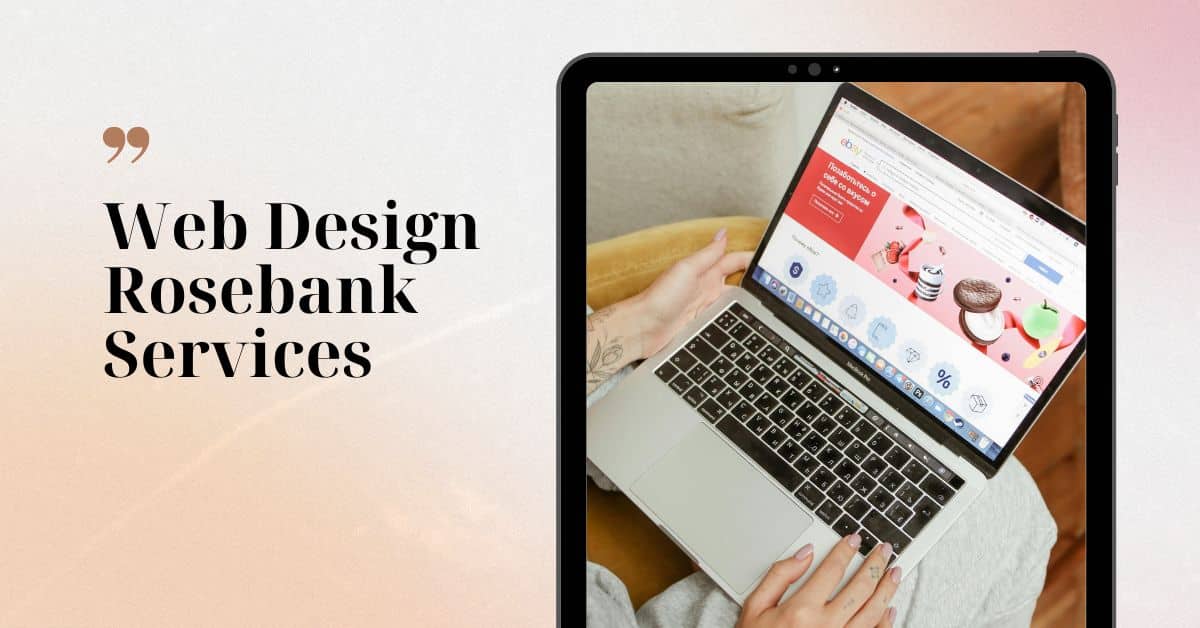 blog 17 Top Web Design services in Rosebank